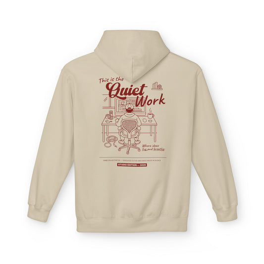 Quiet Work Hoodie — "This is the Quiet Work" Illustration Work-From-Home Hoodie