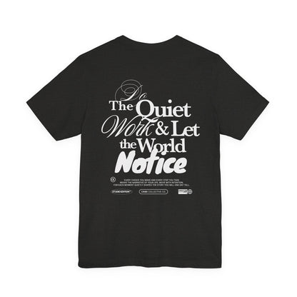 Do the Quiet Work Outline Tee — Minimal Graphic T-Shirt