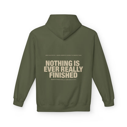 Nothing Is Ever Really Finished Hoodie